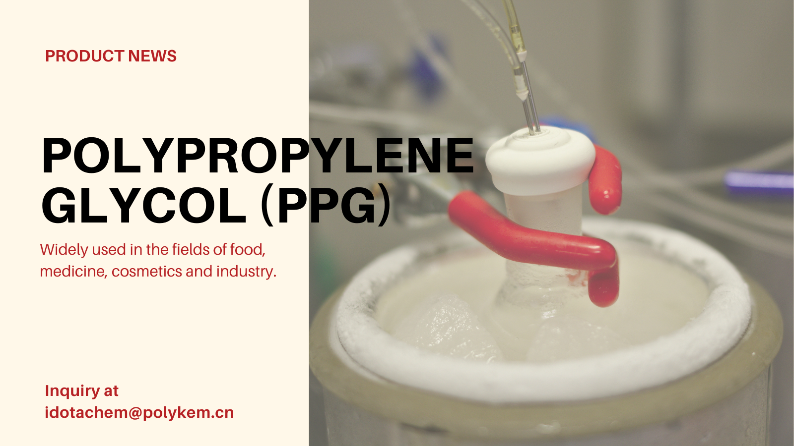 Polypropylene glycol (PPG) A multifunctional Polymer solutio ad Industrial Applications