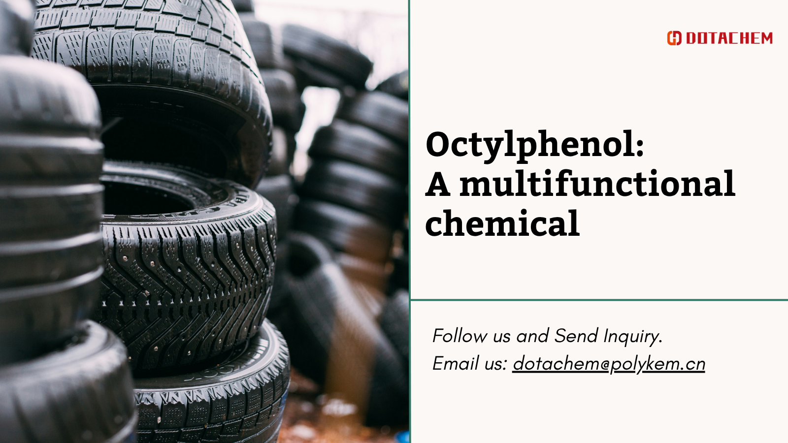 Octylphenol: a multifunctional eget in Industrial Applications